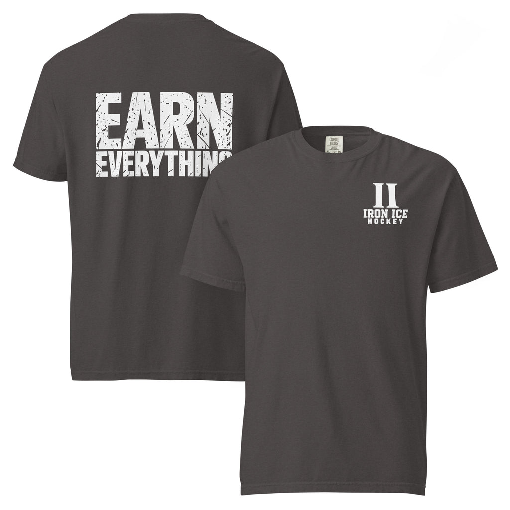Earn Everything™ Tee