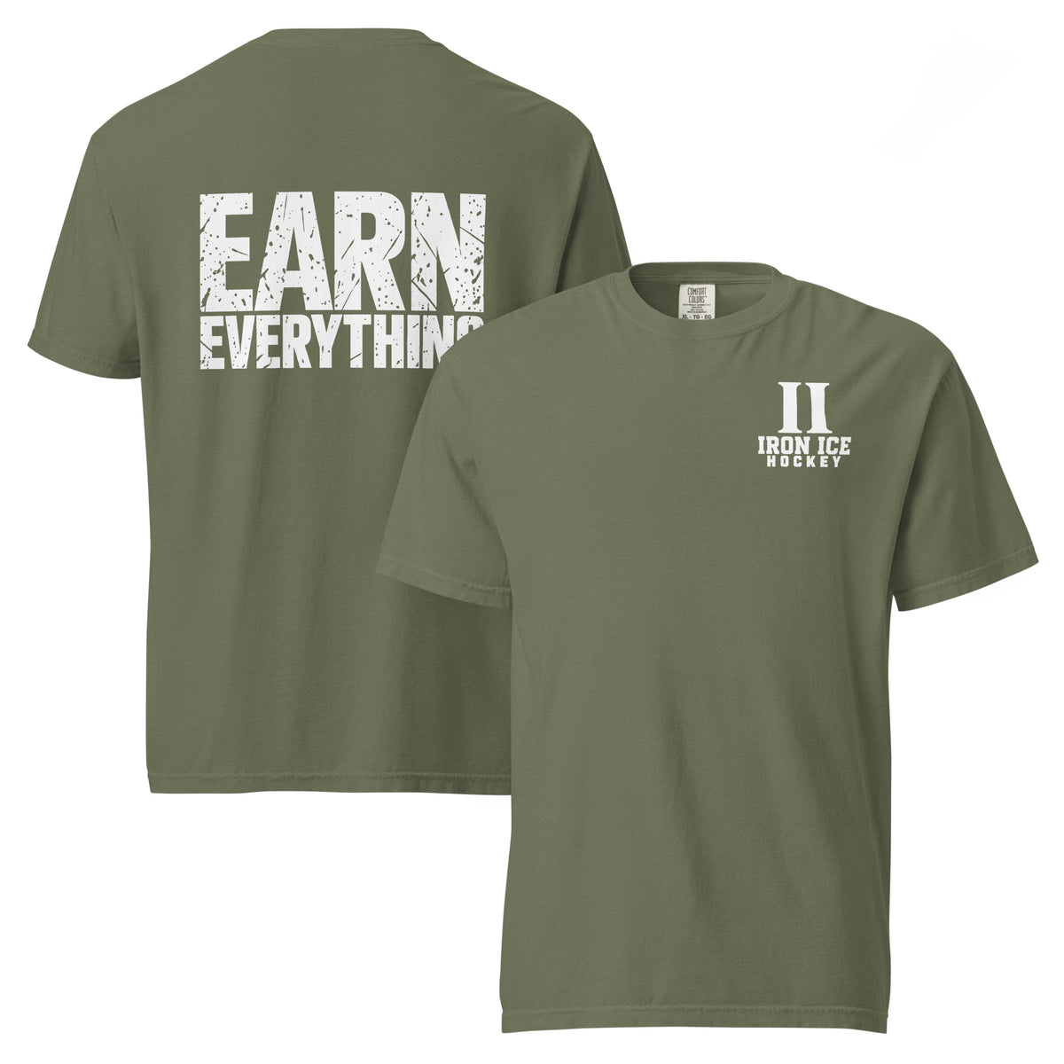 Earn Everything™ Tee
