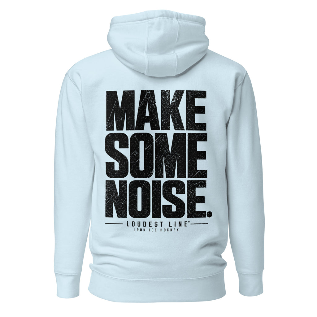 Make Some Noise™ Hoodie
